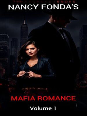 cover image of Nancy Fonda's Mafia Romance--Volume 1
